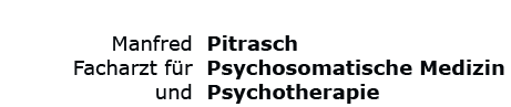 Manfred Pitrasch, Facharzt für Psychosomatische Medizin und Psychotherapie